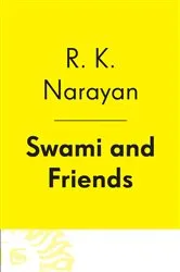 Book cover of Swami and Friends by R. K. Narayan