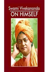 Book cover of Swami Vivekananda on Himself by Vivekananda