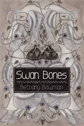 Book cover of Swan Bones by Bethany Bowman