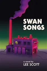 Book cover of Swan Songs by Lee Scott