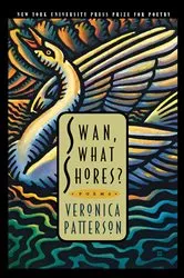 Book cover of Swan, What Shores? by Unknown