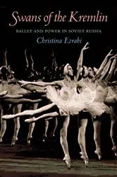 Book cover of Swans of the Kremlin by Christina Ezrahi