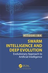 Book cover of Swarm Intelligence and Deep Evolution by Hitoshi Iba