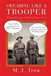 Book cover of Swearing Like A Trooper by M. Trow