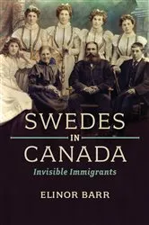Book cover of Swedes in Canada by Elinor Barr