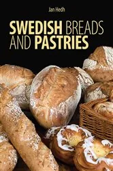 Book cover of Swedish Breads and Pastries by Jan Hedh