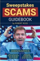 Book cover of Sweepstakes Scams Guidebook by Robert Ross
