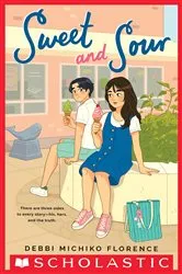 Book cover of Sweet and Sour by Debbi Michiko Florence
