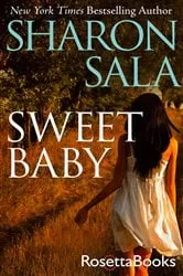 Book cover of Sweet Baby by Sharon Sala