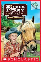 Book cover of Sweet Buttercup: A Branches Book (Silver Pony Ranch #2) by D. L. Green
