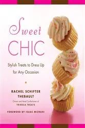 Book cover of Sweet Chic by Rachel Thebault