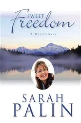 Book cover of Sweet Freedom by Sarah Palin