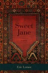 Book cover of Sweet Jane by Eric Lerner