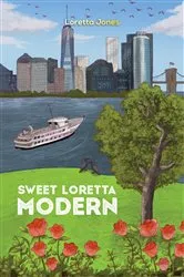 Book cover of Sweet Loretta Modern by Loretta Jones