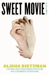 Book cover of Sweet Movie by Alisha Dietzman