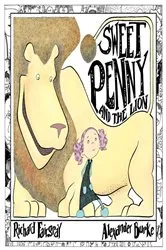 Book cover of Sweet Penny and the Lion by Richard Fairgray