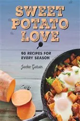 Book cover of Sweet Potato Love by Jackie Garvin