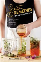 Book cover of Sweet Remedies by Dawn Combs