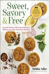 Book cover of Sweet, Savory, and Free by Debbie Adler