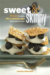 Book cover of Sweet & Skinny by Marisa Churchill