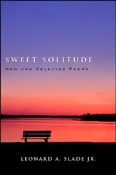 Book cover of Sweet Solitude by Slade Jr., Jr., Leonard A.