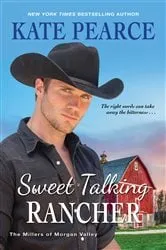 Book cover of Sweet Talking Rancher by Kate Pearce
