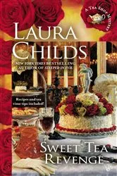 Book cover of Sweet Tea Revenge by Laura Childs