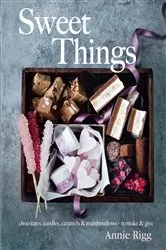 Book cover of Sweet Things by Annie Rigg