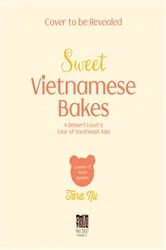 Book cover of Sweet Vietnamese Bakes by Tara Nguyen