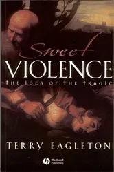 Book cover of Sweet Violence by Terry Eagleton