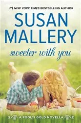 Book cover of Sweeter WIth You by Unknown