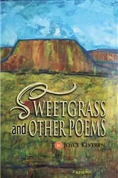 Book cover of SWEETGRASS and OTHER POEMS by Joyce Keveren