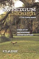 Book cover of Sweetgum Slough by Claire Karssiens