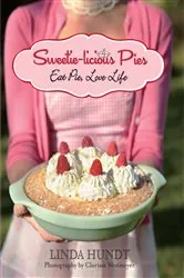 Book cover of Sweetie-licious Pies by Linda Hundt