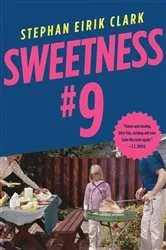 Book cover of Sweetness #9 by Stephan Eirik Clark