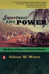 Book cover of Sweetness and Power by Sidney W. Mintz
