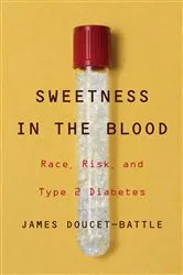 Book cover of Sweetness in the Blood by James Doucet-Battle