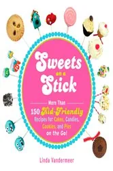 Book cover of Sweets on a Stick by Linda Vandermeer