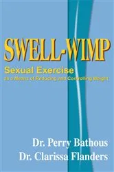 Book cover of Swell-Wimp by Dr. Perry Bathous