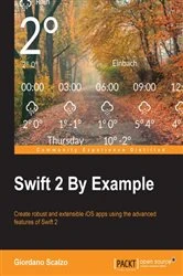 Book cover of Swift 2 By Example by Giordano Scalzo