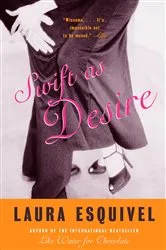 Book cover of Swift as Desire by Laura Esquivel