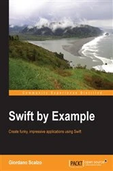 Book cover of Swift by Example by Giordano Scalzo