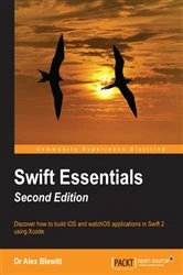 Book cover of Swift Essentials (2nd ed.) by Dr Alex Blewitt
