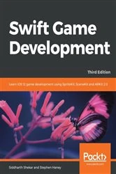 Book cover of Swift Game Development (3rd ed.) by Siddharth Shekar