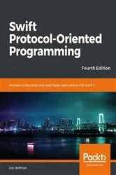 Book cover of Swift Protocol-Oriented Programming (4th ed.) by Jon Hoffman