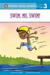 Book cover of Swim, Mo, Swim! by David A. Adler
