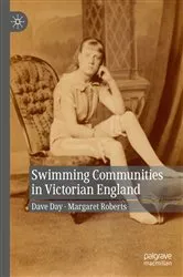 Book cover of Swimming Communities in Victorian England by Dave Day