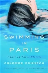 Book cover of Swimming in Paris by Colombe Schneck