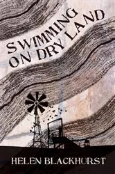 Book cover of Swimming on Dry Land by Helen Blackhurst