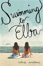 Book cover of Swimming to Elba by Silvia Avallone